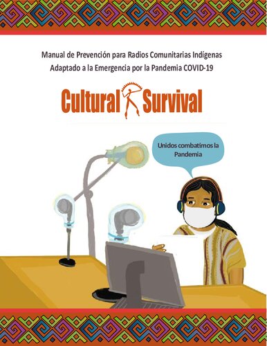 Manual de prevención para radios comunitarias indígenas adaptado a la emergencia por la pandemia COVID-19