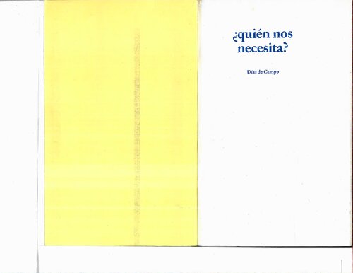 Días de Campo | ¿Quién nos necesita?