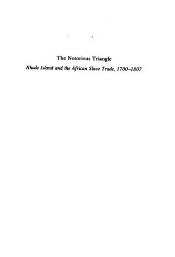 The Notorious Triangle: Rhode Island and the African Slave Trade, 1700-1807