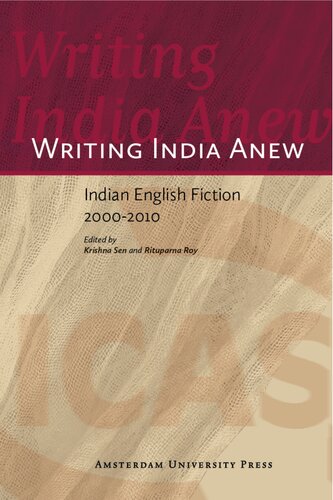 Writing India anew: Indian English fiction 2000-2010