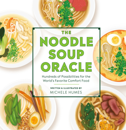 The noodle soup oracle: hundreds of possibilities for the world's favorite comfort food