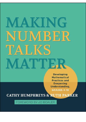 Making number talks matter: developing mathematical practices and deepening understanding, grades 4-10