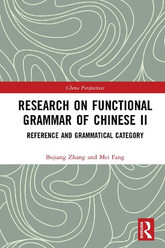 Research on functional grammar of Chinese. II, Reference and grammatical category