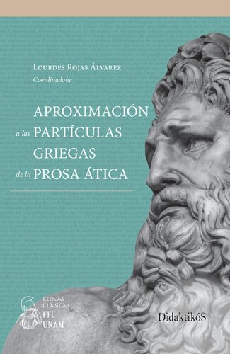 Aproximación a las partículas griegas de la prosa ática