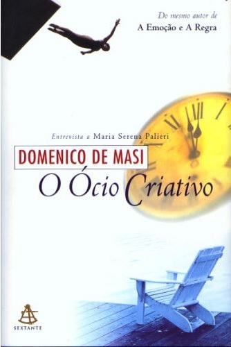 O ócio criativo