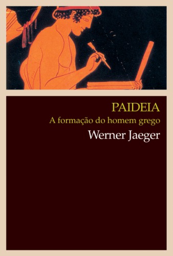 Paideia: a formação do homem grego