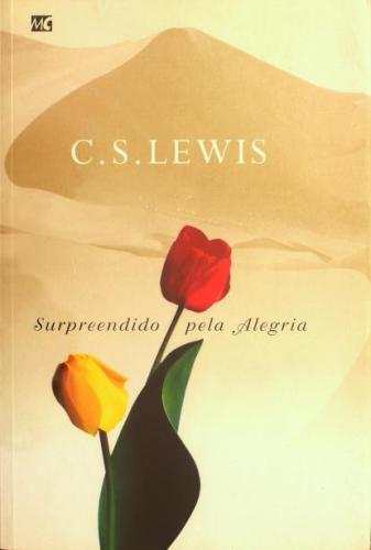 Surpreendido pela alegria C. S. Lewis