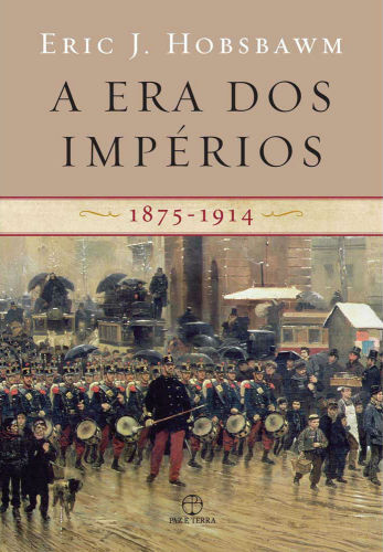 A era dos impérios: 1875-1914