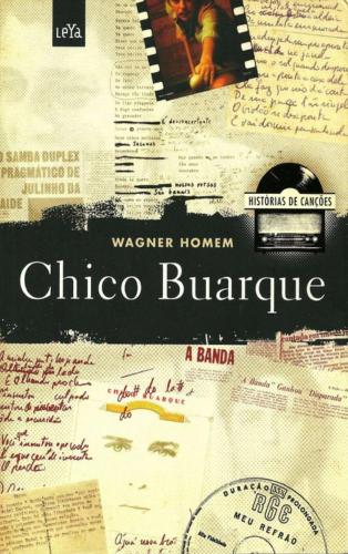 Histórias de Canções: Chico Buarque