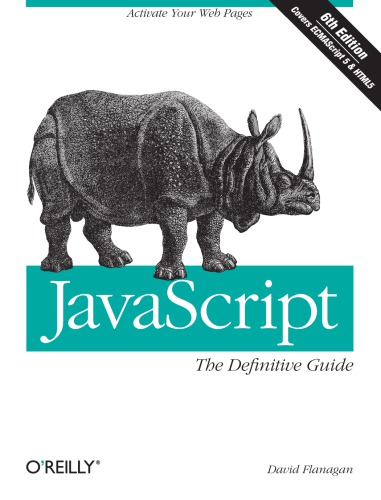 JavaScript: the Definitive Guide:Activate Your Web Pages