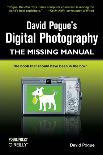 David Pogue's Digital photography: the missing manual