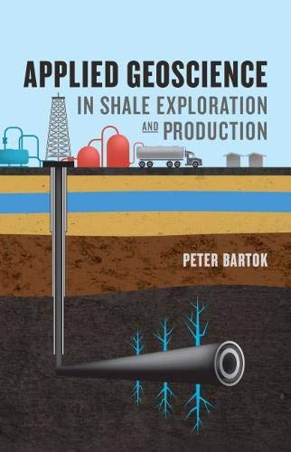 Applied Geoscience in Shale Exploration & Production