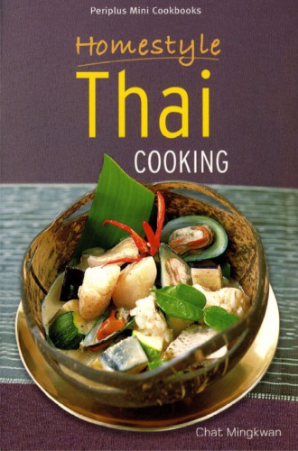 Homestyle Thai Cooking; PERIPLUS MINI COOKBOOKS