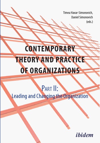 Contemporary Practice and Theory of Organisations - Part 2: Leading and Changing the Organisation