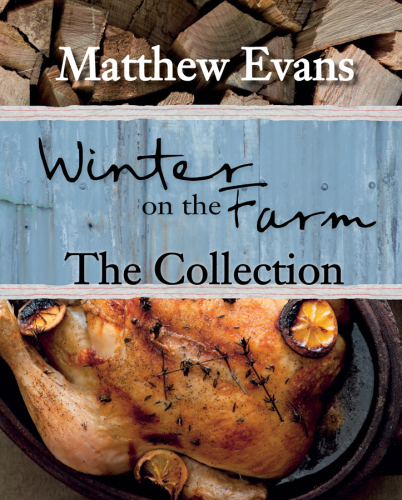 Winter on the Farm: Heartwarming Food for Colder Months