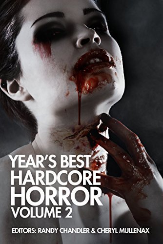 Year's best hardcore horror. Volume 2