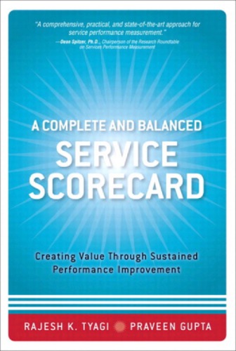 A complete and balanced service scorecard creating value through sustained performance improvement