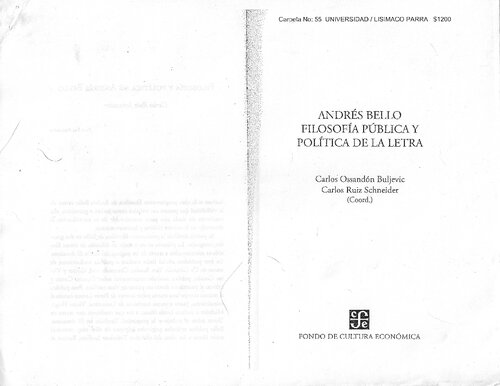 Andrés Bello Filosofía Pública y Política de las letras (Extractos).