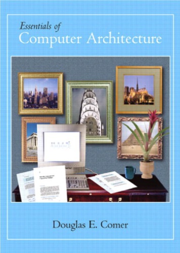 Essentials of computer architecture