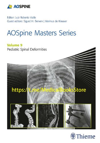 AOSpine Masters Series, Volume 9: Pediatric Spinal Deformities