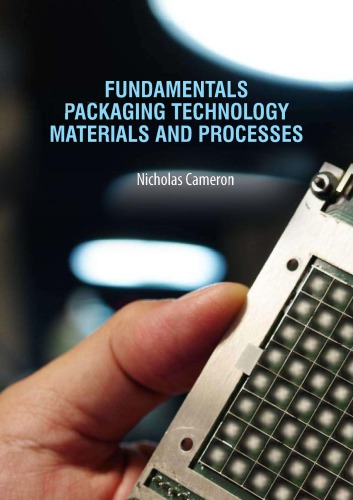 Fundamentals Packaging Technology, Materials And Processes