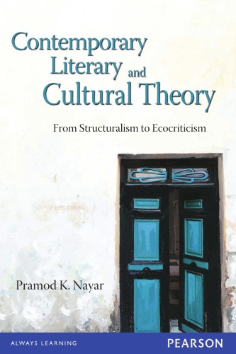 Contemporary literary and cultural theory: from structuralism to ecocriticism