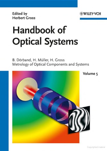 Handbook of optical systems. Volume 5, Metrology of optical components and systems