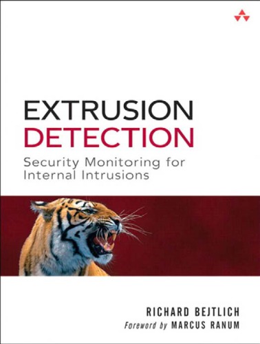 Extrusion detection: security monitoring for internal intrusions