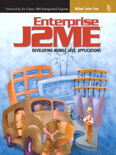 Enterprise J2ME: developing mobile Java applications