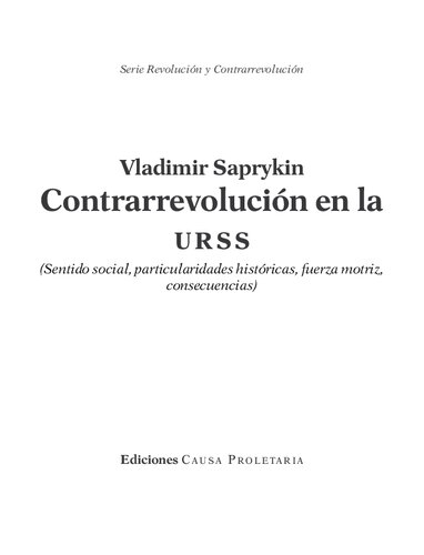 Contrarrevolución en la URSS (Sentido social, particularidades, fuerza motriz, consecuencias)