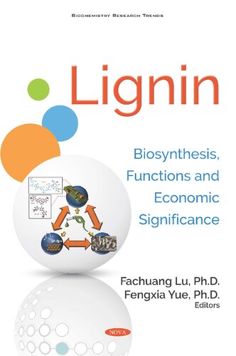 Lignin: Biosynthesis, Functions and Economic Significance