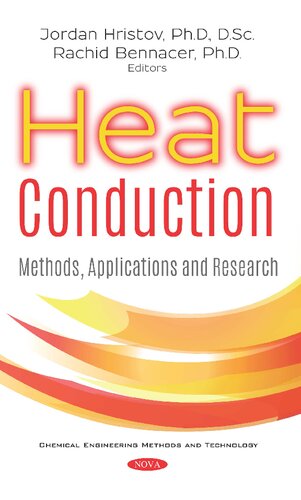 Heat Conduction: Methods, Applications and Research