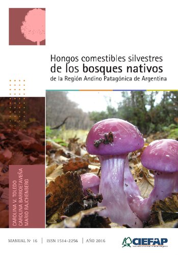 Hongos comestibles silvestres de los bosques nativos de la región Andino Patagónica