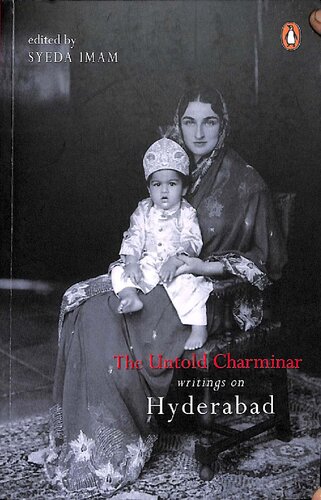 The Untold Charminar: writings on Hyderabad