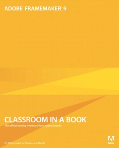 Adobe FrameMaker 9 Classroom in a Book