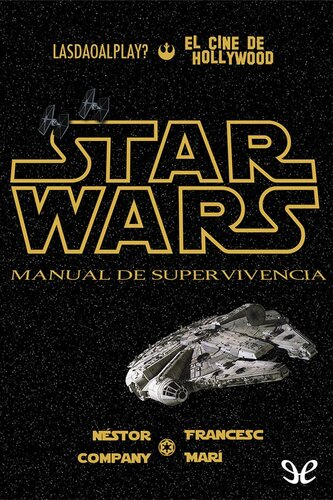 Star Wars. Manual de supervivencia