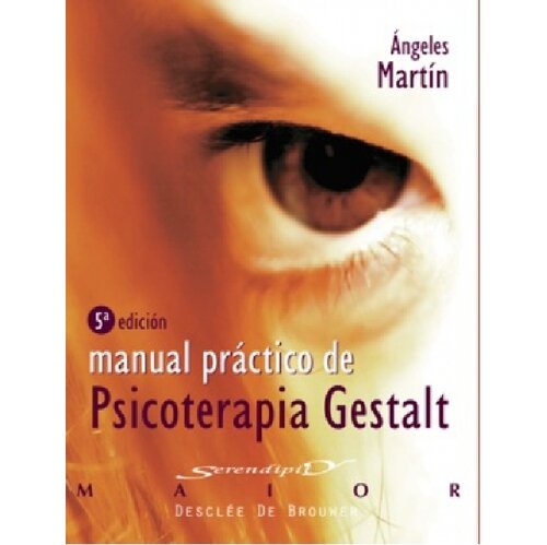 Manual Practico De Psicoterapia Gestalt