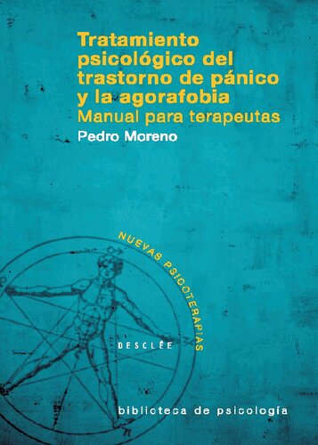 Tratamiento psicológico del trastorno de pánico y la agorafobia: Manual para terapeutas