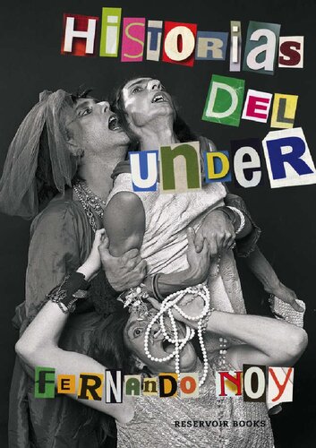 Historias del under (Spanish Edition)