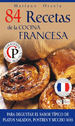 84 Recetas De La Cocina Francesa