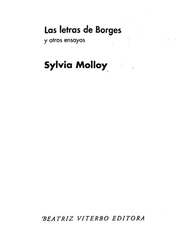 Las Letras De Borges Y Otros Ensayos