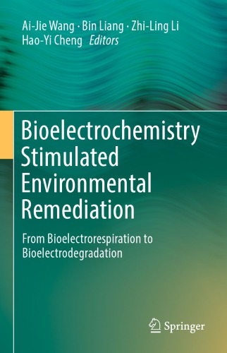 Bioelectrochemistry Stimulated Environmental Remediation: From Bioelectrorespiration to Bioelectrodegradation