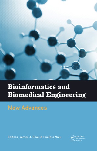 Bioinformatics and Biomedical Engineering: New Advances: Proceedings of the 9th International Conference on Bioinformatics and Biomedical Engineering (Icbbe 2015), Shanghai, China, 18-20 September 2015