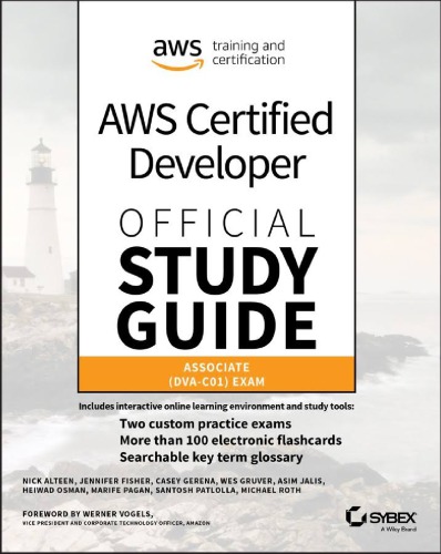 Aws Certified Developer Official Study Guide: Associate (Dva-C01) Exam