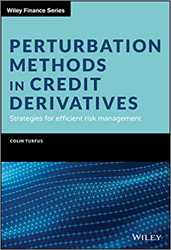 Perturbation Methods in Credit Derivatives: Strategies for Efficient Risk Management