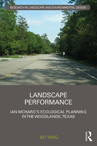 Landscape performance : Ian McHarg's ecological planning in The Woodlands, Texas