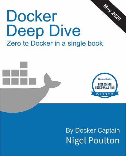 Docker Deep Dive: Zero to Docker in a single book