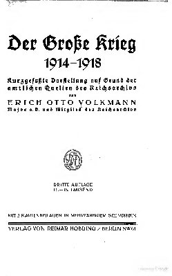 Der Große Krieg 1914-1918; kurzgefaßte Darstellung auf Grund der amtlichen Quellen des Reichsarchivs