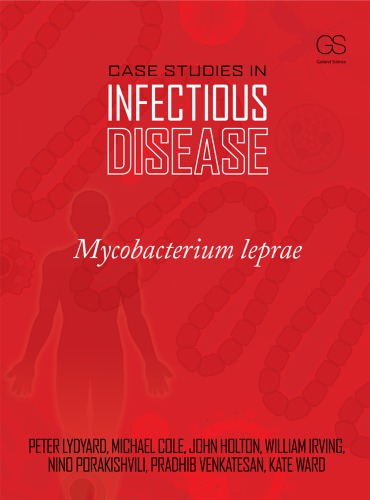 Case Studies in Infectious Disease: Mycobacterium Leprae