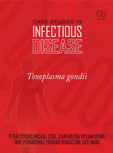 Case Studies in Infectious Disease: Toxoplasma gondii